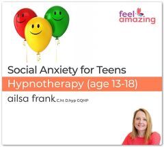 Let Go of Social Anxiety for Teens - Hypnosis Download App By Ailsa Frank