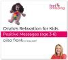 Onzlo's Relaxation for Kids (age 3-6) - Positive Messages download